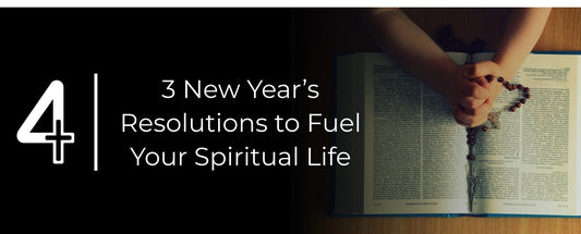 Banner: New years resolutions for your catholic life